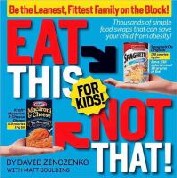 Eat this, not that for kids
