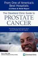 The Cleveland Clinic Guide to Prostate Cancer
