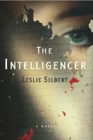 The Intelligencer by Leslie Silbert (2004)