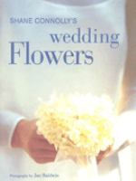 Shane Connolly's Wedding Flowers