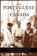 The Portuguese in Canada : from the sea to the city The Portuguese in Canada : from the sea to the city