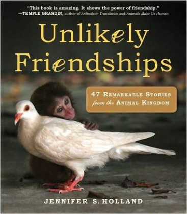 Unlikely-Friendships-47-Remarkable-Stories-from-the-Animal-Kingdom-367x420