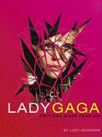 Lady Gaga  critical mass fashion
