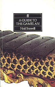 A Guide to the Gamelan by Nick Sorrell