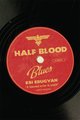 Half blood blues Half blood blues