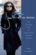 Jackie-as-editor-literary-life-jacqueline-kennedy-onassis-greg-lawrence-hardcover-cover-art