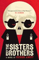 The Sisters Brothers (2011) by Patrick DeWitt