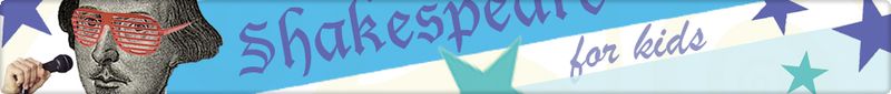 Shakespeare-for-kids-banner Shakespeare-for-kids-banner