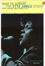 Rage To Survive The Etta James Story Rage To Survive The Etta James Story