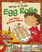 Wrap-n-bake egg rolls and other Chinese dishes by Nick Fauchald