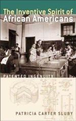 Inventive Spirit of African Americans