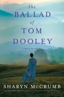 The Ballad of Tom Dooley (2011) by Sharyn McCrumb