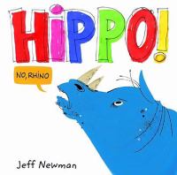 Hippo! No, Rhino Hippo! No, Rhino