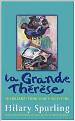 La grande therese La grande therese