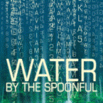 Water by the spoonful Water by the spoonful