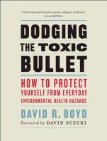 Dodging the toxic bullet  - how to protect yourself from everyday environmental health hazards