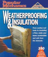 Popular mechanics home how-to. Weatherproofing and insulation by Albert Jackson