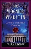 The Viognier Vendetta (2010) by Ellen Crosby