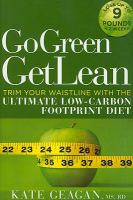 Go green, get lean - trim your waistline with the ultimate low-carbon footprint diet