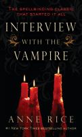 Interview With the Vampire (1976) By Anne Rice