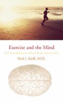 Exercise and the mind - the possibilities for mind-body-spirit unity