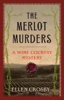 The Merlot Murders (2006) by Ellen Crosby