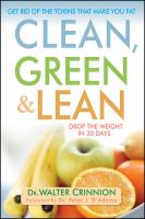 Clean, green, and lean - get rid of the toxins that make you fat