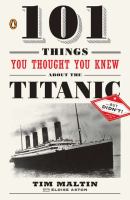 101 things you though you knew about the Titanic
