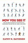 Now You See It by Cathy Davidson