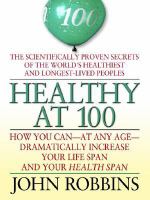 Healthy at 100 - the scientifically proven secrets of the worlds healthiest and longest-lived peoples Large print ed.