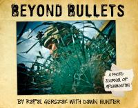 Beyond bullets
