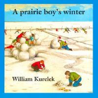 A Prairie Boy's Winter