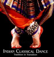 Indian Classical Dance: Tradition in transition by leela Venkataramna