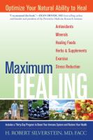 Maximum healing - optimize your natural ability to heal