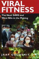 Viral fitness - the next SARS and West Nile in the making
