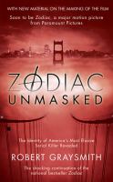 Zodiac unmasked the Idenity of America's most Elusive Serial Killer