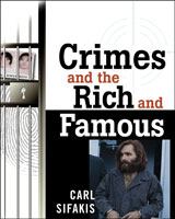 Crimes and the Rich and Famous