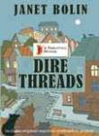 Dire threads