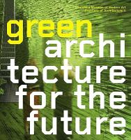 Green architecture for the future