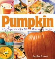 Pumpkin - a super food for all 12 months of the year