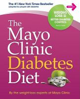  The Mayo Clinic Diabetes Diet                                         