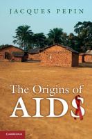 The origins of AIDS The origins of AIDS