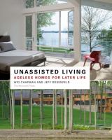 Unassisted living - ageless homes for later life Unassisted living - ageless homes for later life