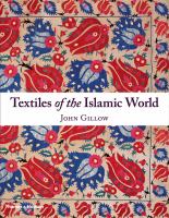 Textiles of the Islamic world
