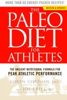 The paleo diet for athletes - a nutritional formula for peak athletic performance