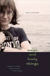 Mean and Lowly Things by Kate Jackson Mean and Lowly Things by Kate Jackson