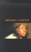 Motion in Poetry by Motion Motion in Poetry by Motion