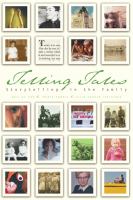 Telling tales Storytelling in the family