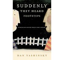 Suddenly they heard footsteps