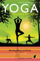 Yoga--Philosophy for Everyone: bending mind and body - also available as an eBook